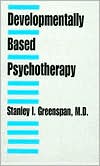 Developmentally Based Psychotherapy
