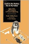Earth Is My Mother, Sky Is My Father: Space, Time, and Astronomy in Navajo Sandpainting