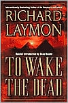 To Wake the Dead