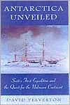 Antarctica Unveiled: Scott's First Expedition and the Quest for the Unknown