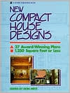 New Compact House Designs: 27 Award-Winning Plans, 1,250 Square Feet or Less
