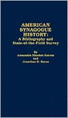 American Synagogue History: A Bibliography and State-of-the-Field Survey