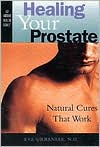 Healing Your Prostate: Natural Cures That Work