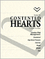 Guide to Contented Hearts : Cardiac Risk Management : Cholesterol, High Blood Pressure Exercise, Stress, Weight, Diet