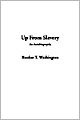 Up from Slavery: An Autobiography
