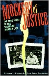 Mockery Of Justice: The True Story of the Sheppard Murder Case