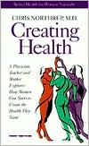 Creating Health: Total Health for Women Based on New Insights and Ancient Wisdom (2 Cassettes)