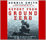 Report from Ground Zero: The Story of the Rescue Efforts at the World Trade Center