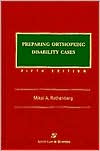 Preparing Orthopedic Disability Cases, Fifth Edition