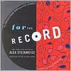 For the Record: The Life and Work of Alex Steinweiss