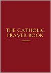The Catholic Prayer Book
