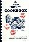 The Wild Turkey Cookbook