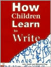 How Children Learn to Write