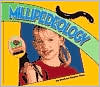 Millipedeology