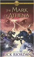 The Mark of Athena (The Heroes of Olympus Series #3) by Rick Riordan: Book Cover