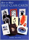 How to Make First Class Cards