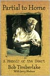 Partial to Home: A Memoir of the Heart