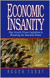 Economic Insanity: How Growth-Driven Capitalism Is Devouring the American Dream