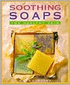 Soothing Soaps: For Healthy Skin