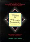 Wisdom from the Greater Community: How to Live with Certainty, Strength and Wisdom in an Emerging World