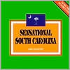 Sensational South Carolina: The Best from the Palmetto State
