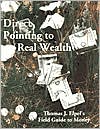 Direct Pointing to Real Wealth: Thomas J. Elpel's Field Guide to Money