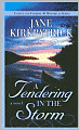 A Tendering in the Storm