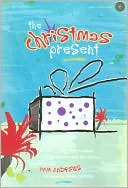 The Christmas Present: An Easy-to-Sing, Easy-to-Stage Christmas Musical for Children