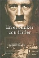 En el búnker con Hitler