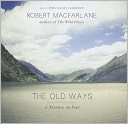 The Old Ways by Robert Macfarlane: CD Audiobook Cover