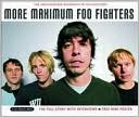 More Maximum Foo Fighters