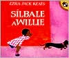 Silbale a Willie (Whistle for Willie)