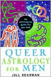Queer Astrology for Men: An Astrological Guide for Gay Men