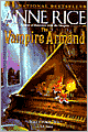 The Vampire Armand (Vampire Chronicles Series #6)