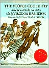 The People Could Fly: American Black Folktales