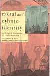 Racial and Ethnic Identity: Psychological Development and Creative Expression