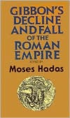 The Decline and Fall of the Roman Empire
