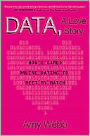 Data, A Love Story by Amy Webb: Book Cover