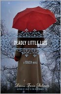Deadly Little Lies (Touch Series #2) by Laurie Faria Stolarz: Book Cover