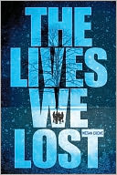 The Lives We Lost (Fallen World Trilogy #2) by Megan Crewe: Book Cover