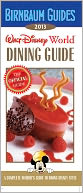 Birnbaum's Walt Disney World Dining Guide 2013 by Birnbaum Travel Guides: Book Cover