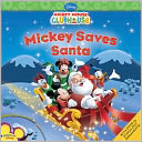 Mickey Saves Santa (Mickey Mouse Clubhouse Series) by Sheila Sweeny Higginson: NOOK Kids Cover