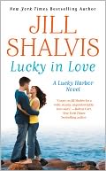 Lucky in Love (Lucky Harbor Series #4) by Jill Shalvis: NOOK Book Cover