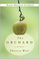 The Orchard by Theresa Weir: NOOK Book Cover