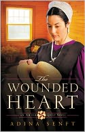 The Wounded Heart (Amish Quilt Series #1) by Adina Senft: NOOK Book Cover