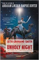 Unholy Night by Seth Grahame-Smith: NOOK Book Cover