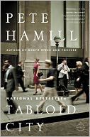 Tabloid City by Pete Hamill: NOOK Book Cover