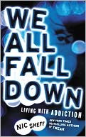 We All Fall Down by Nic Sheff: NOOK Book Cover