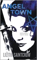 Angel Town (Jill Kismet Series #6) by Lilith Saintcrow: NOOK Book Cover