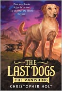 The Last Dogs by Christopher Holt: NOOK Book Cover